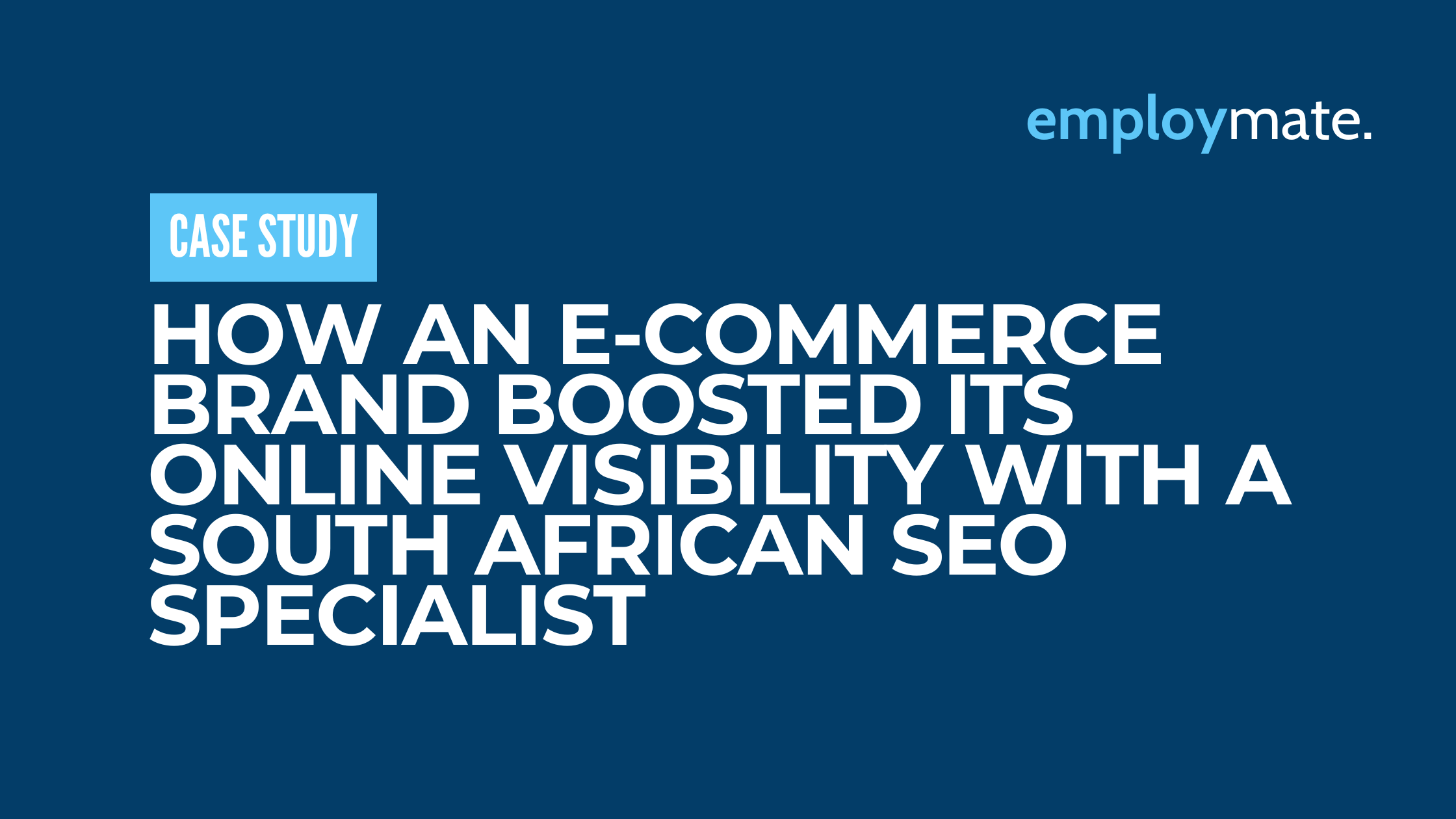 E-commerce Brand Boosts Visibility with South African SEO Specialist