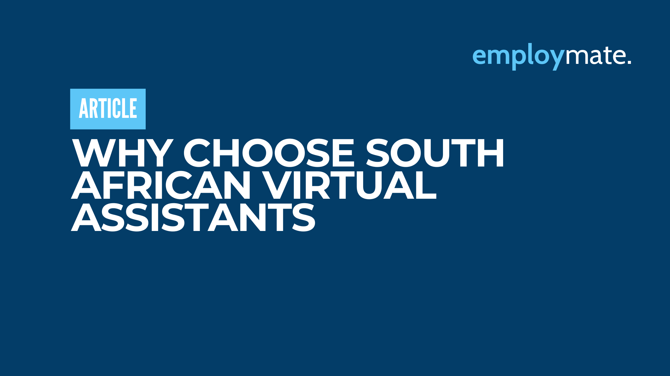 Why Choose South African Virtual Assistants